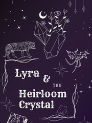 Lyra and the Heirloom Crystal Book