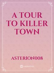 A Tour to Killer Town Book