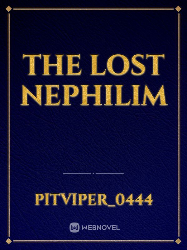 the lost Nephilim