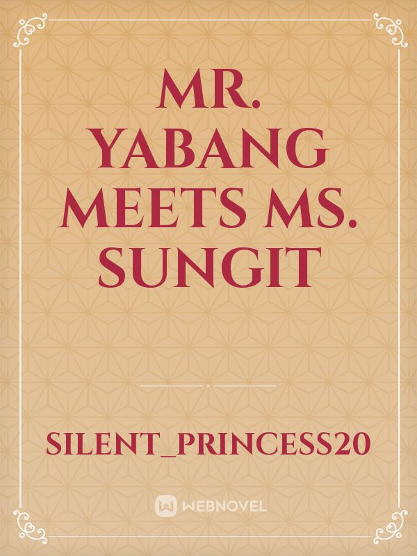 Mr. Yabang meets Ms. Sungit Book