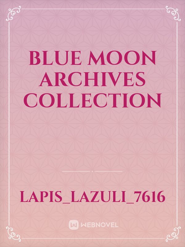 Blue Moon Archives Collection Book