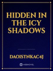 Hidden in the icy shadows Book