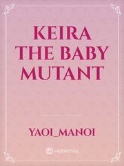 Keira the baby mutant Book