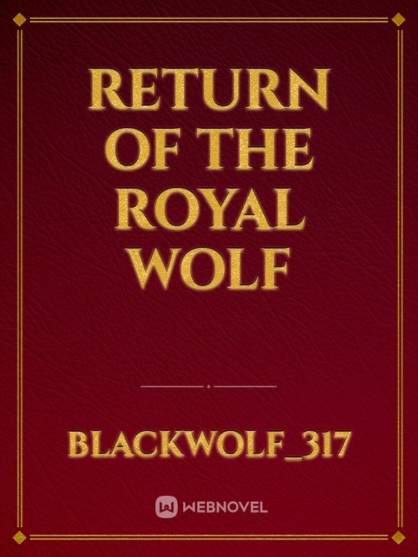 Return of the Royal wolf Book