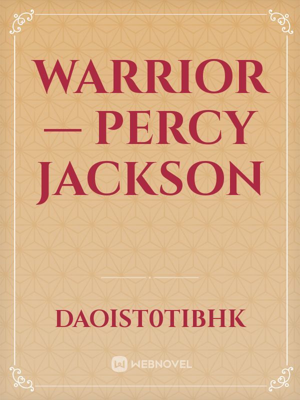 WARRIOR — PERCY JACKSON Book