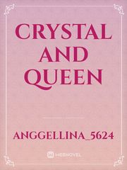 crystal and queen Book