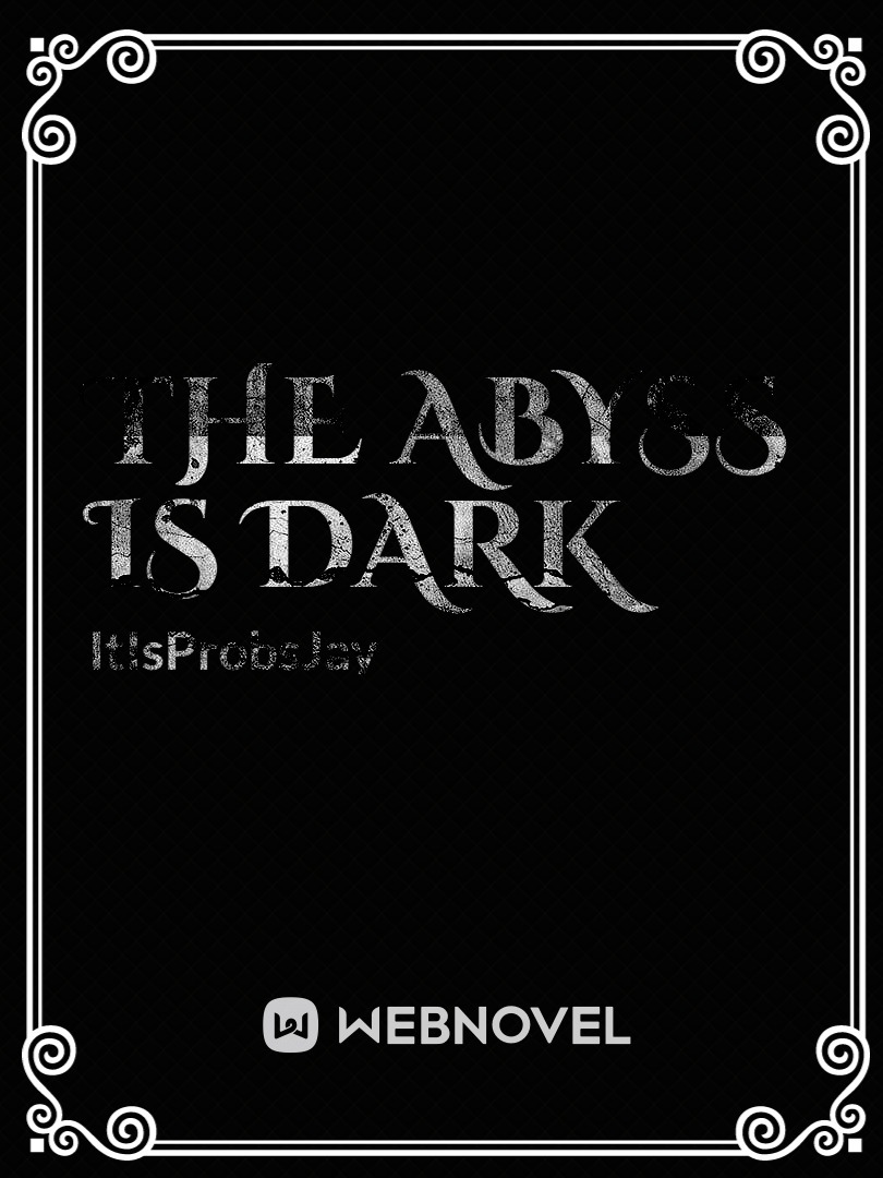 The Abyss is Dark Book