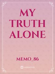 My truth alone Book
