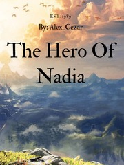 The Hero Of Nadia Book