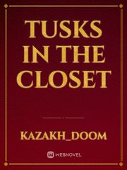 Tusks in the Closet Book