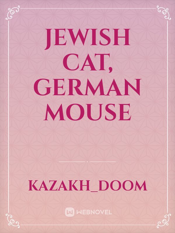Jewish Cat, German Mouse Book
