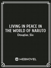 Living in peace in the World of Naruto Book