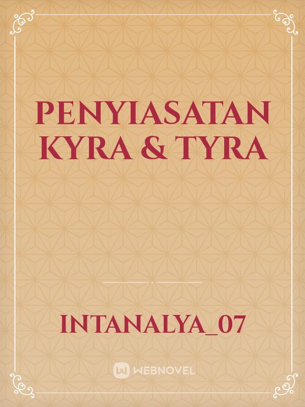 Penyiasatan Kyra & Tyra