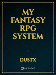 My Fantasy RPG System Book