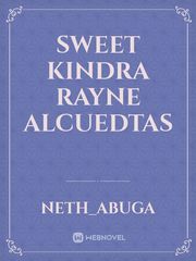 Sweet Kindra Rayne Alcuedtas Book