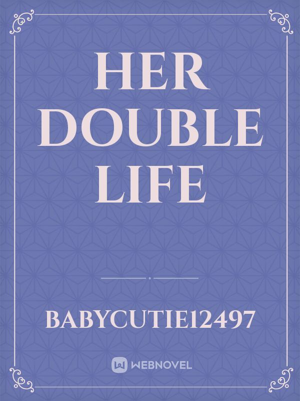 Her Double Life