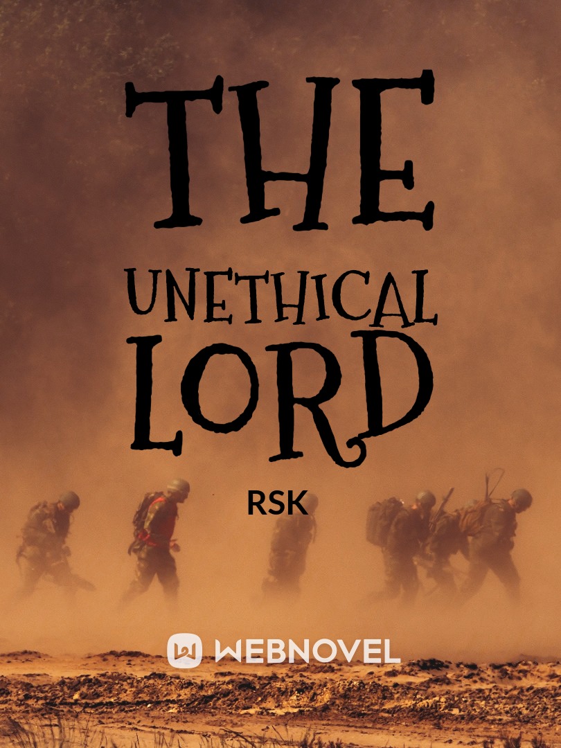The Unethical Lord