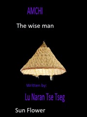 Amchi The Wise Man Book