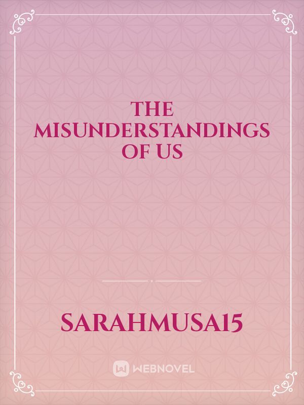 The Misunderstandings of Us Book