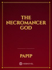 The Necromancer God Book
