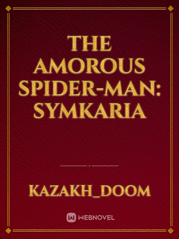The Amorous Spider-Man: Symkaria Book