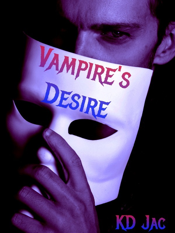 Vampire's Desire by KD Jac