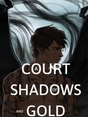 A Court of Shadows and Gold Book