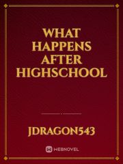 what happens after highschool Book