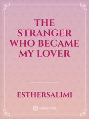 The stranger who became my lover Book
