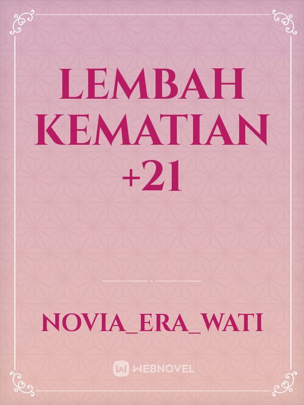 LEMBAH KEMATIAN +21 Book