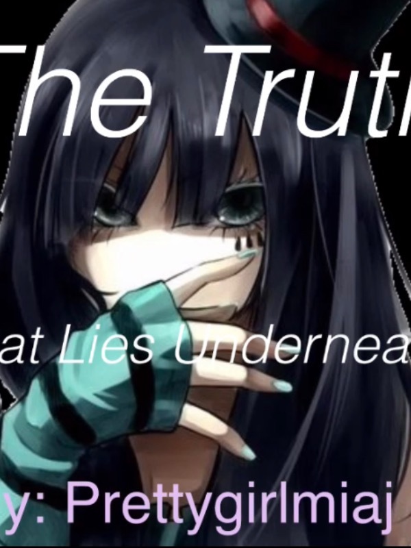 The Truth That Lies Underneath