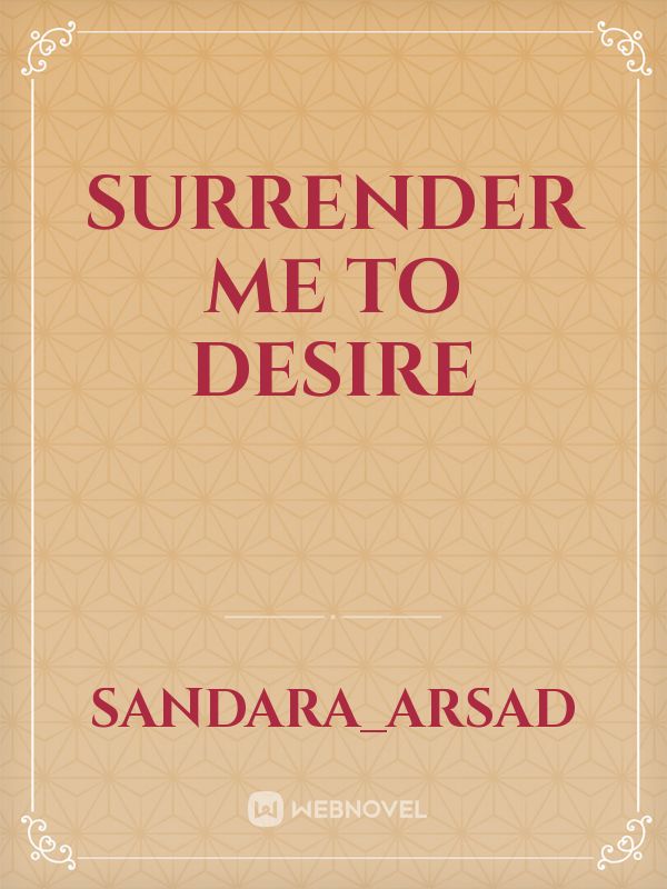 Surrender Me To Desire Book