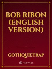 BOB RIBON (English Version) Book