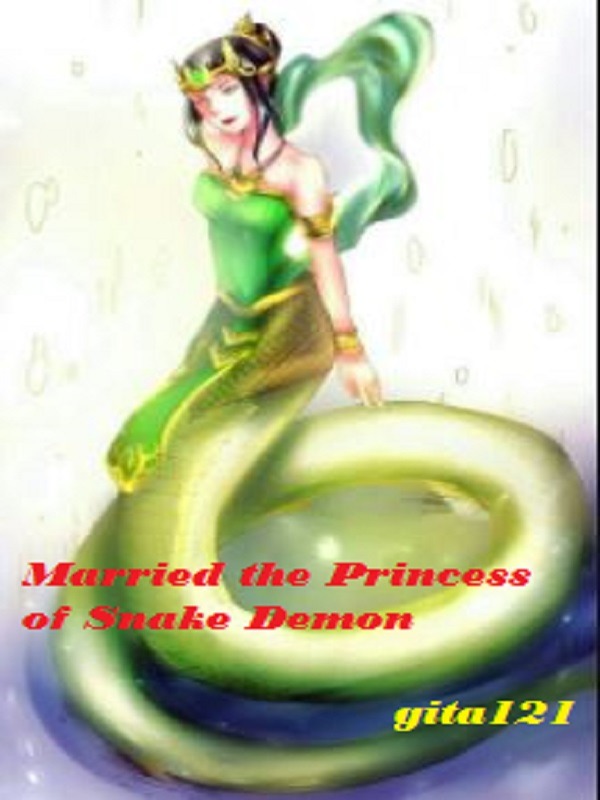 Married the Princess of Snake Demon Book