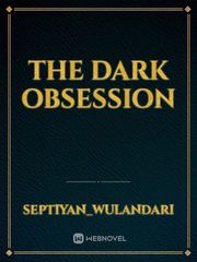The Dark Obsession Book