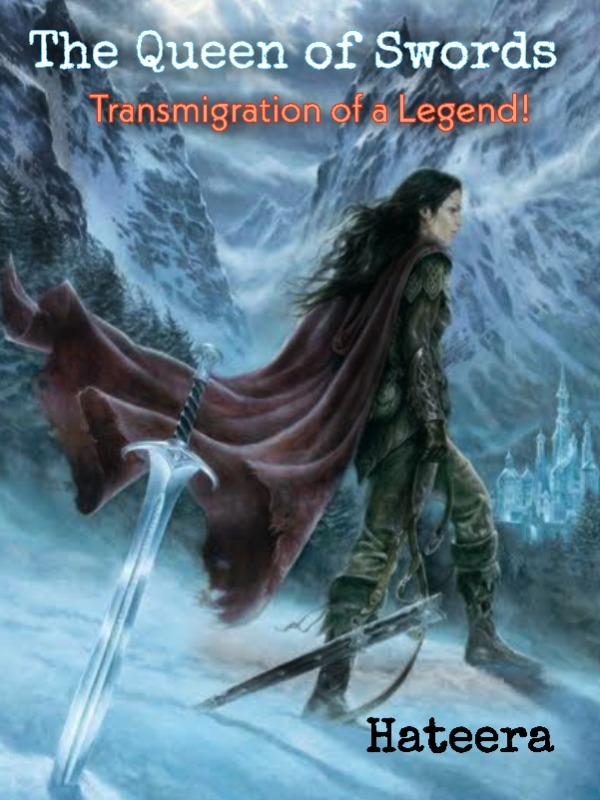 The Queen Of Swords : Transmigration Of A Legend