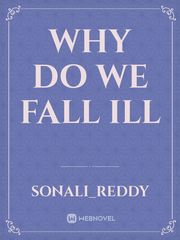 Why do we fall ill Book