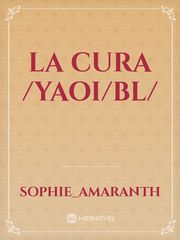 La Cura /Yaoi/BL/ Book