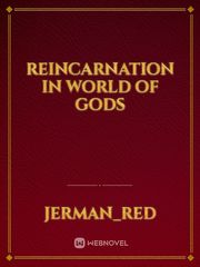 Reincarnation in world of gods Book