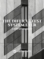 THE DIFFICULTEST SYSTEM EVER Book