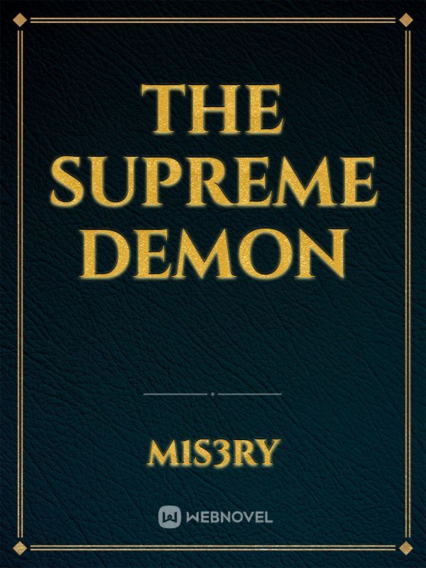 The Supreme Demon