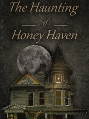 The Haunting of Honey Haven Book