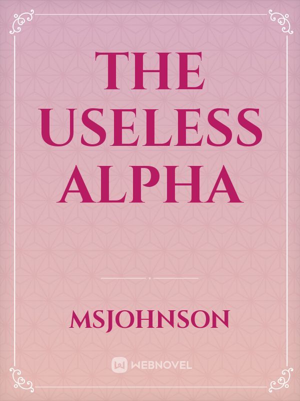 The Useless Alpha