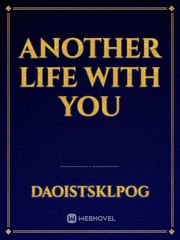 Another Life With You Book