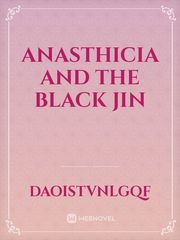 Anasthicia and the black jin Book