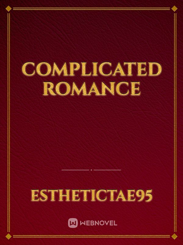 Complicated Romance Book