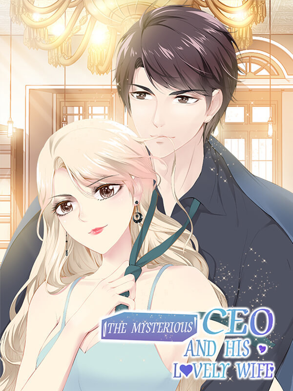 The Mysterious CEO And His Lovely Wife