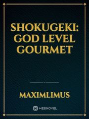 Shokugeki: God Level Gourmet Book