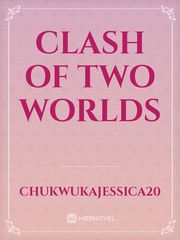 Clash Of Two Worlds Book