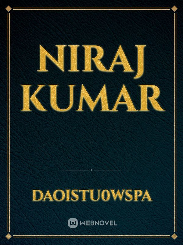 niraj Kumar